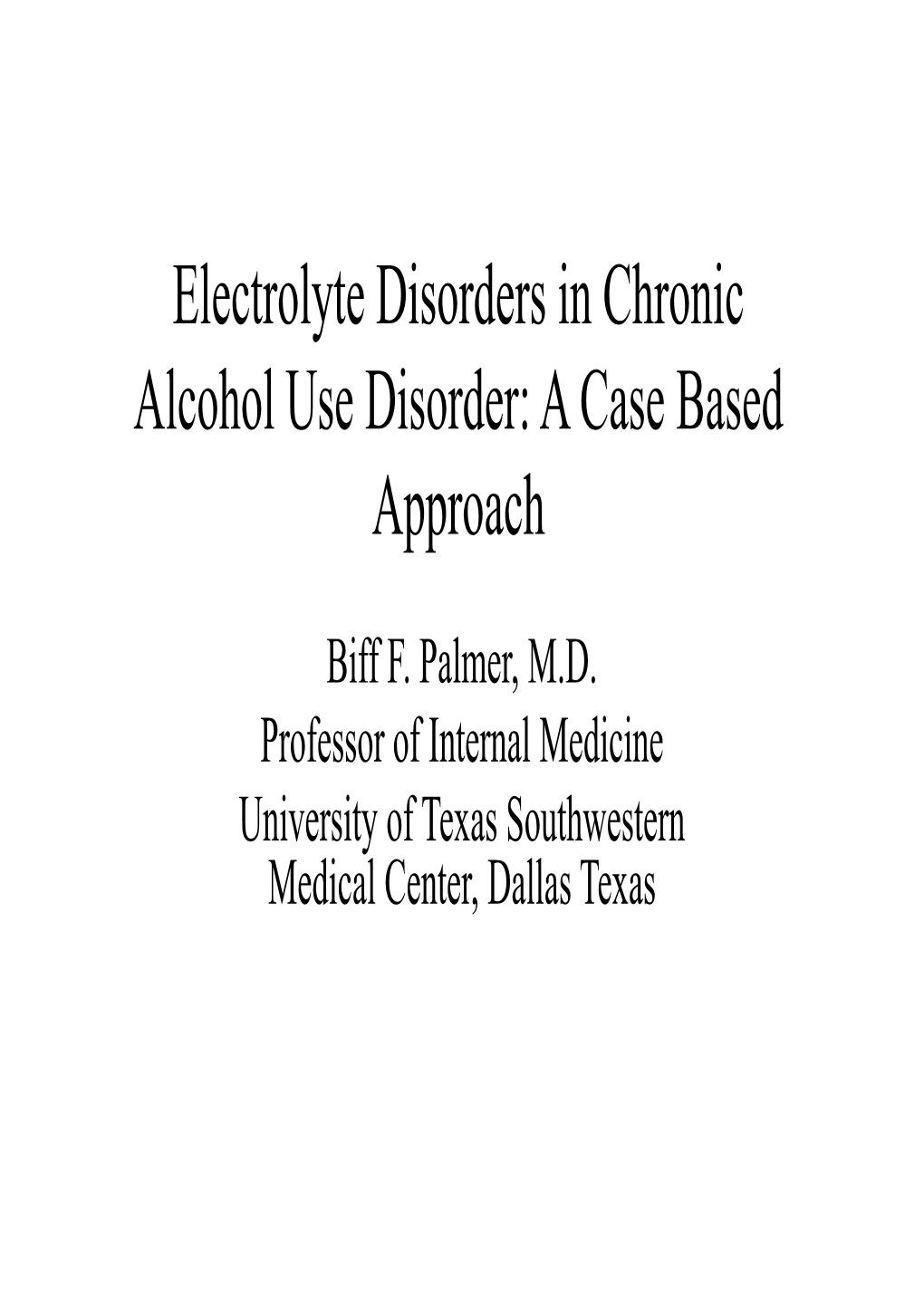 Acid-Base and Electrolyte Disorders in Alcohol Abuse