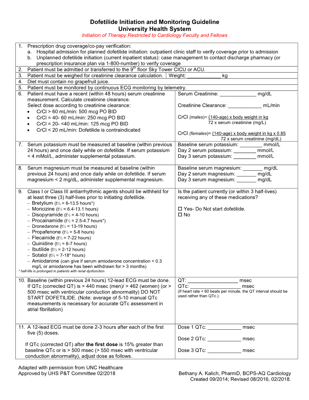 Dofetilide Initiation and Monitoring Guideline University Health System Initiation of Therapy Restricted to Cardiology Faculty and Fellows