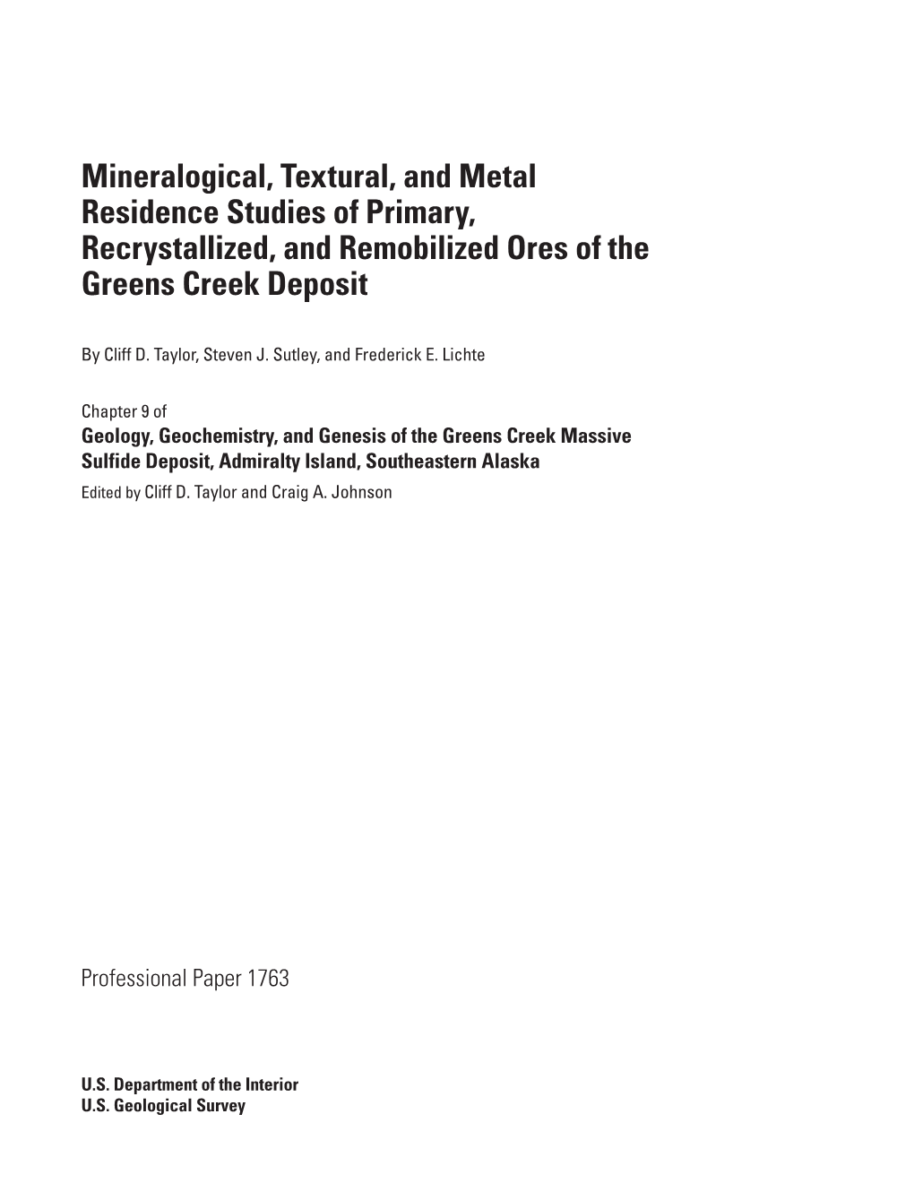 Chapter 9 of Geology, Geochemistry, and Genesis of the Greens Creek Massive Sulfide Deposit, Admiralty Island, Southeastern Alaska Edited by Cliff D