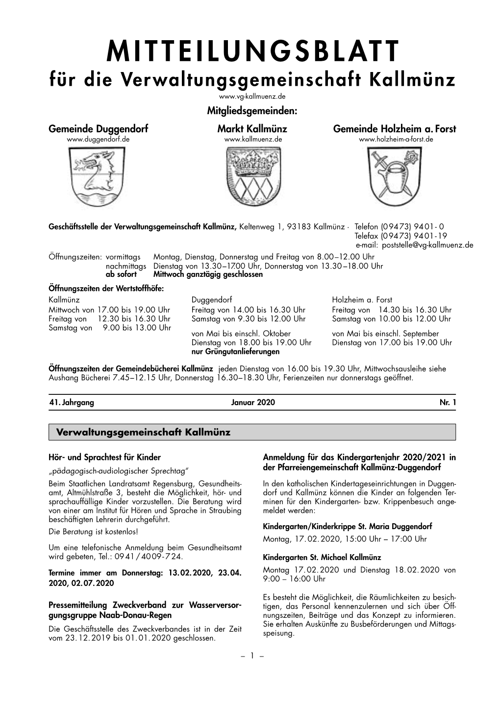 Für Die Verwaltungsgemeinschaft Kallmünz Mitgliedsgemeinden: Gemeinde Duggendorf Markt Kallmünz Gemeinde Holzheim A