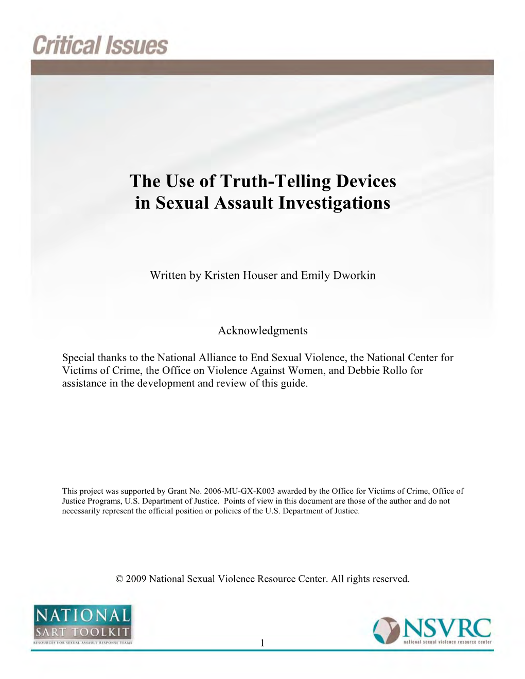 The Use of Truth Telling Devices in Sexual Assault Investigations