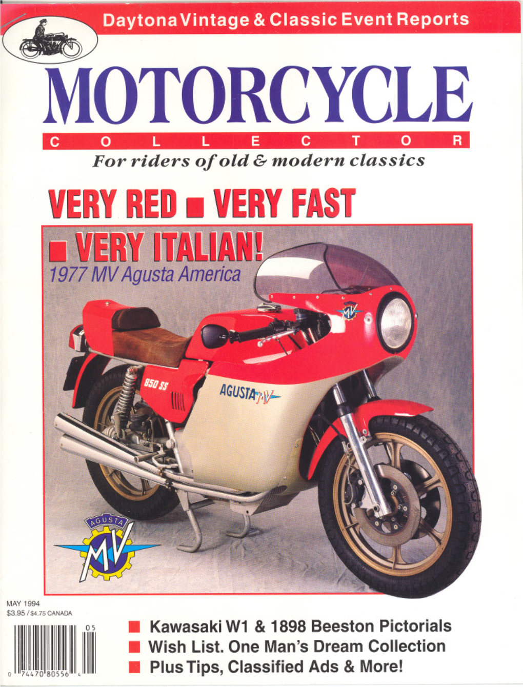 MOTORCYCLE COLLECTOR MAGAZINE MY AGOSTA AMERICA of the Aviation Side of Agusta.Ln the Early '50S Agusta Began Producing Helicopters, In