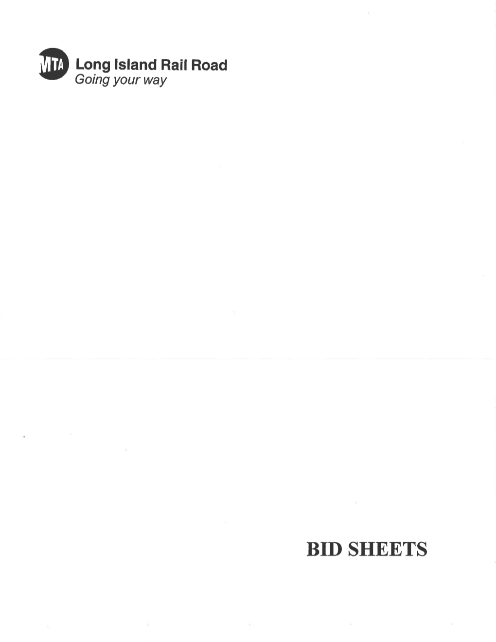 Bid Sheets the Long Island Rail Road Office of the Chief Stations Officer – Stations Department