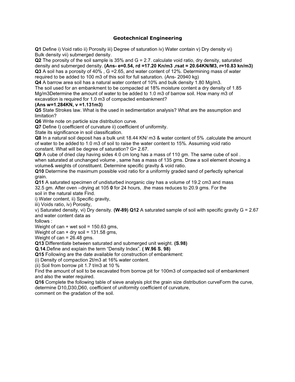 Geotechnical Engineering Q1 Define I) Void Ratio Ii) Porosity Iii) Degree Of