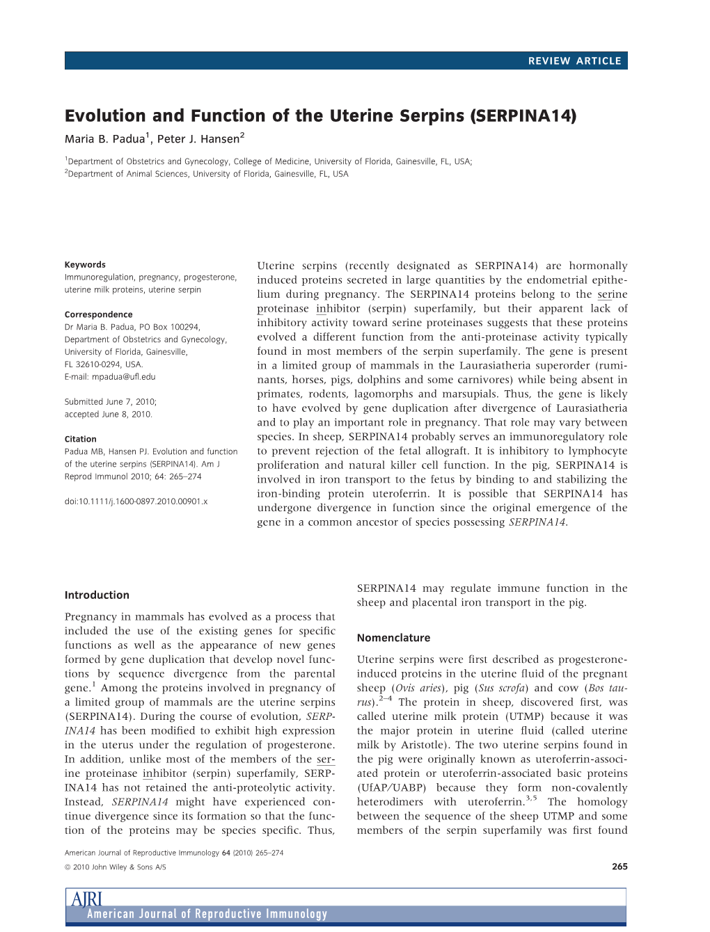 Evolution and Function of the Uterine Serpins (SERPINA14) Maria B