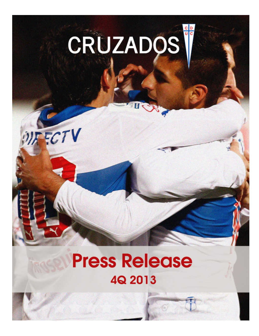 Cruzados Press Release 4Q 2