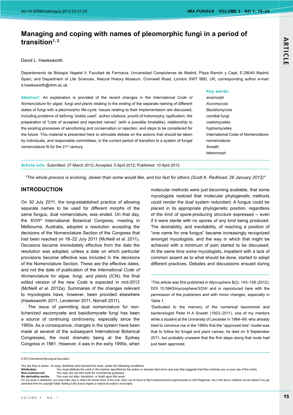 AR TICLE Managing and Coping with Names of Pleomorphic Fungi in a Period of Transition1, 2