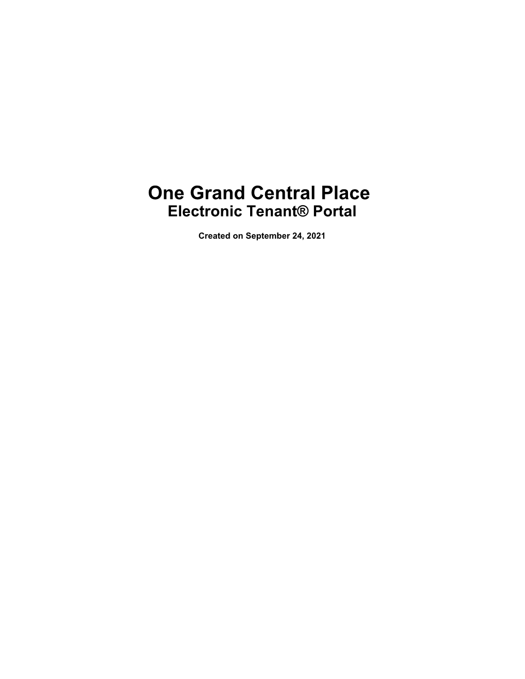 One Grand Central Place Electronic Tenant® Portal