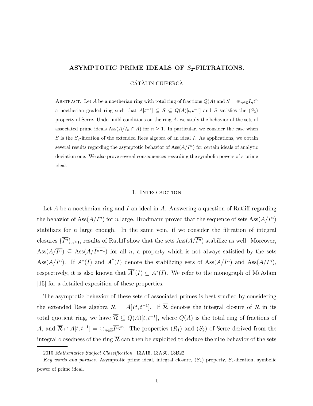 ASYMPTOTIC PRIME IDEALS of S2-FILTRATIONS. 1. Introduction