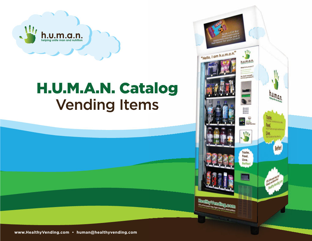 H.U.M.A.N. Catalog Vending Items