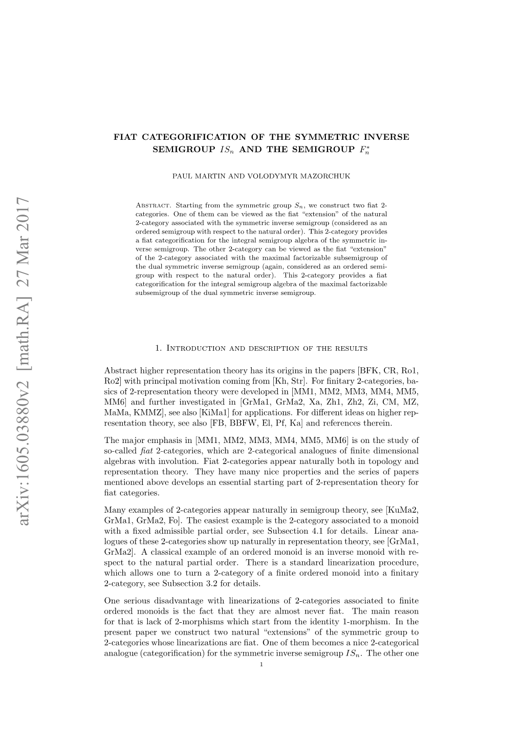 Fiat Categorification of the Symmetric Inverse Semigroup IS N and The