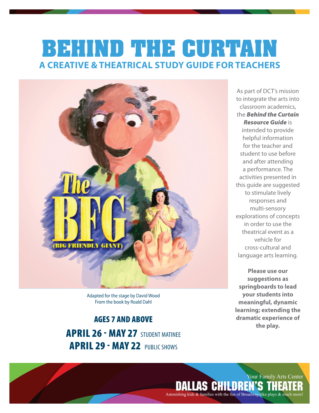 BEHIND the CURTAIN a Creative & Theatrical STUDY Guide for Teachers