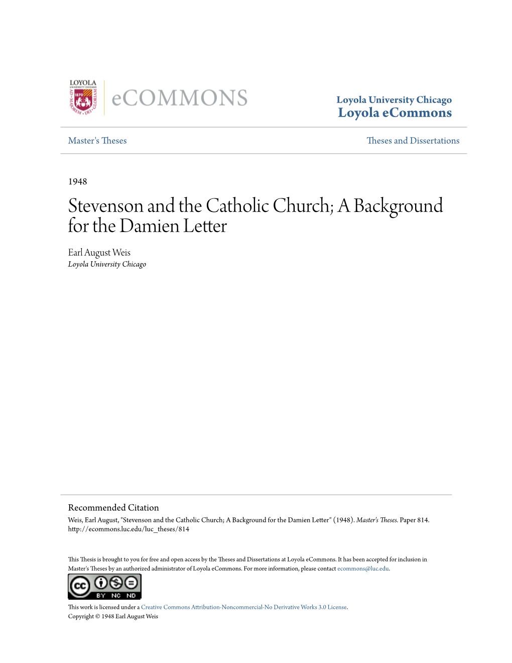Stevenson and the Catholic Church; a Background for the Damien Letter Earl August Weis Loyola University Chicago
