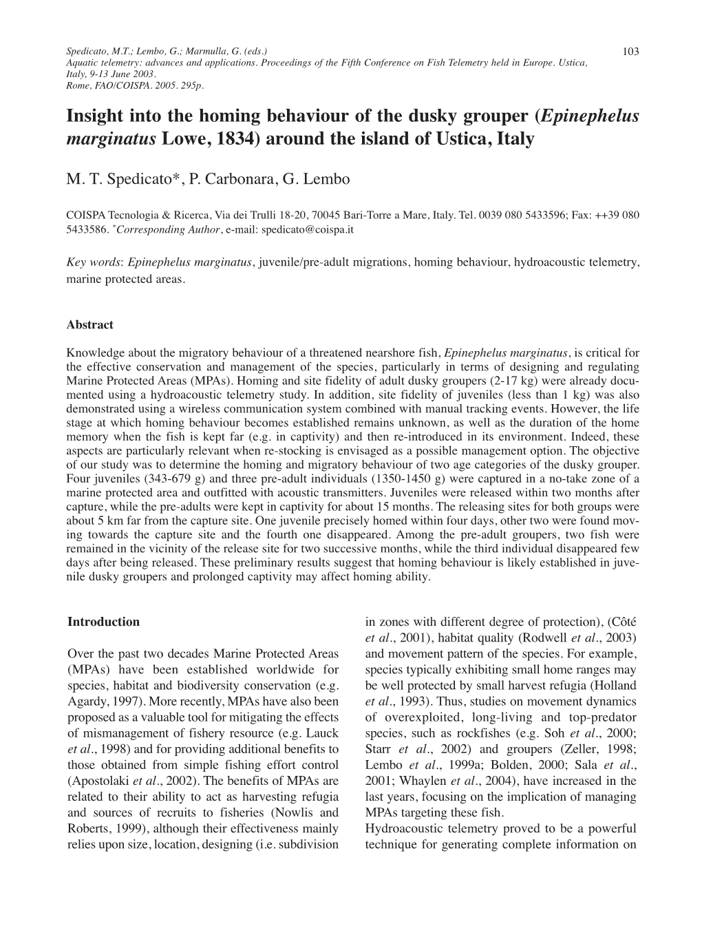 Insight Into the Homing Behaviour of the Dusky Grouper (Epinephelus Marginatus Lowe, 1834) Around the Island of Ustica, Italy