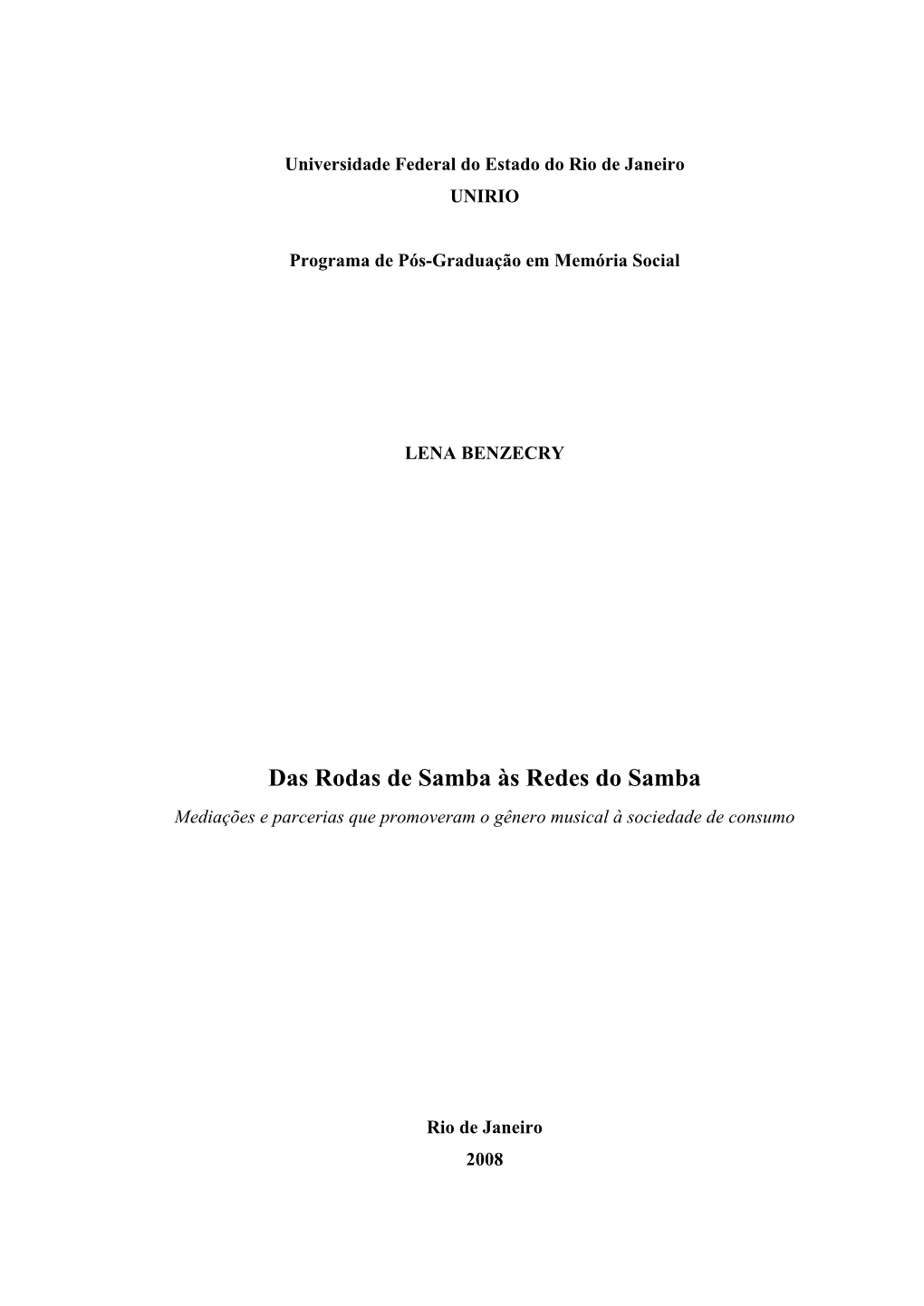 Das Rodas De Samba Às Redes Do Samba Mediações E Parcerias Que Promoveram O Gênero Musical À Sociedade De Consumo