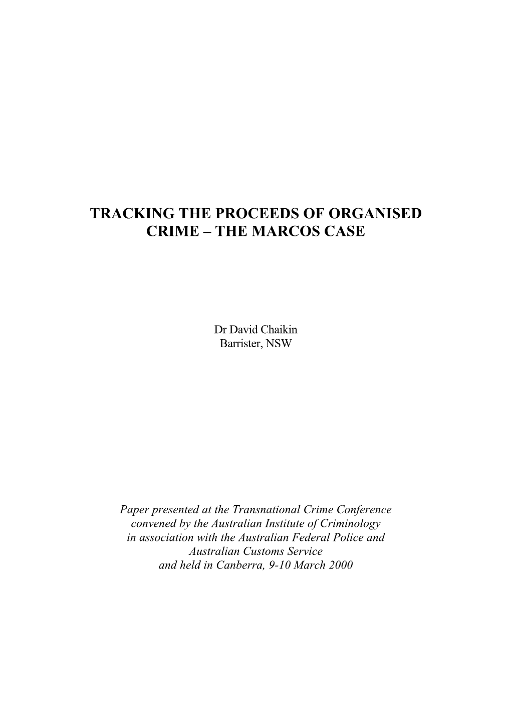 Tracking the Proceeds of Organised Crime – the Marcos Case