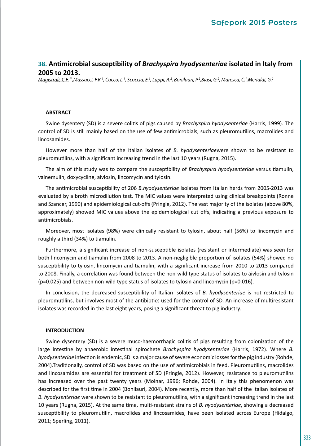 Antimicrobial Susceptibility of Brachyspira Hyodysenteriae