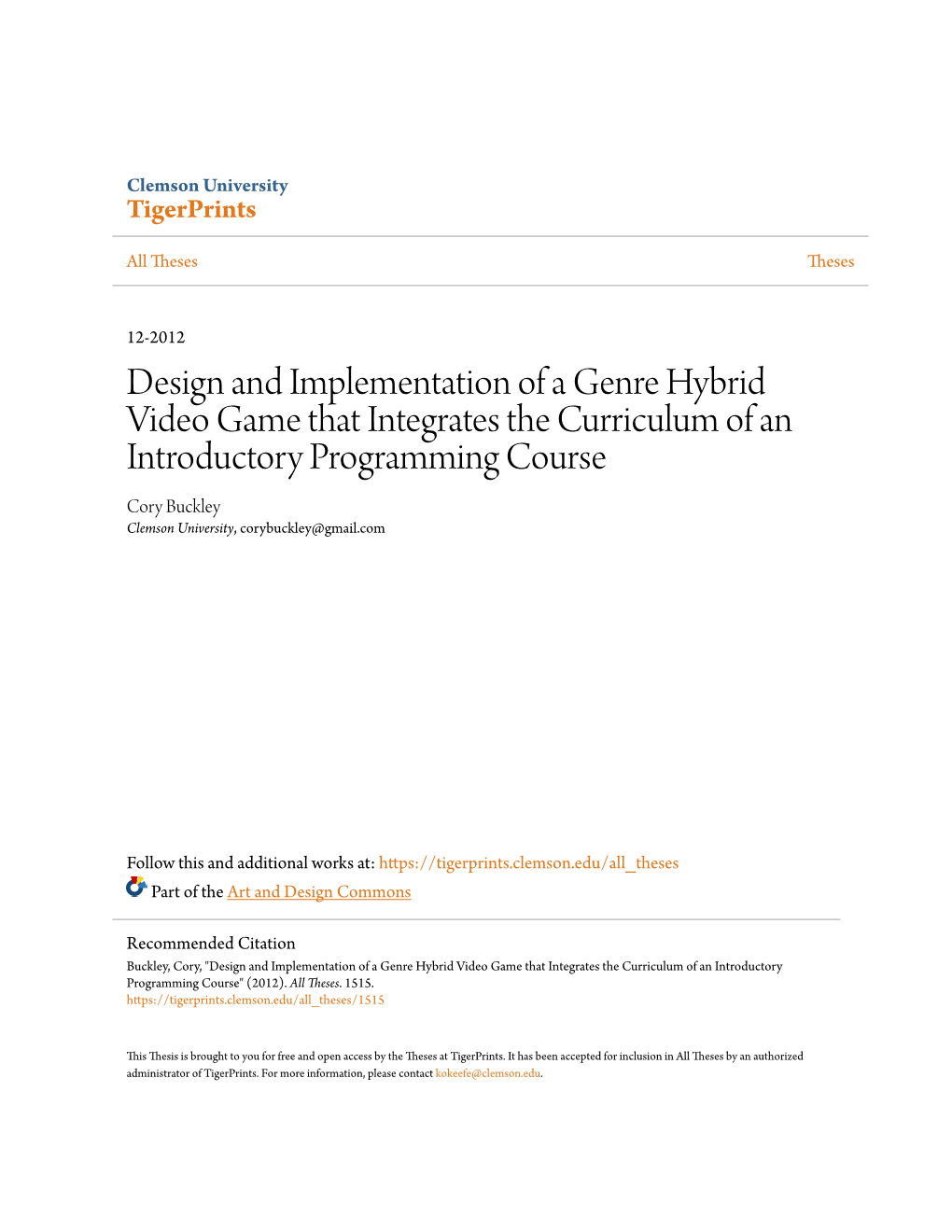 Design and Implementation of a Genre Hybrid Video Game That