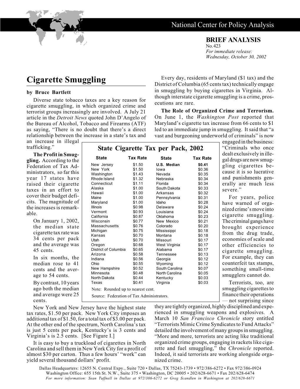 Cigarette Smuggling District of Columbia (65 Cents Tax) Technically Engage by Bruce Bartlett in Smuggling by Buying Cigarettes in Virginia