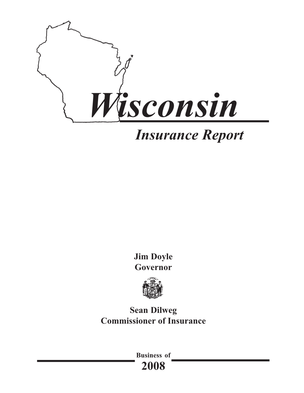 Wisconsin Commissioner of Insurance Annual Report, Business of 2008