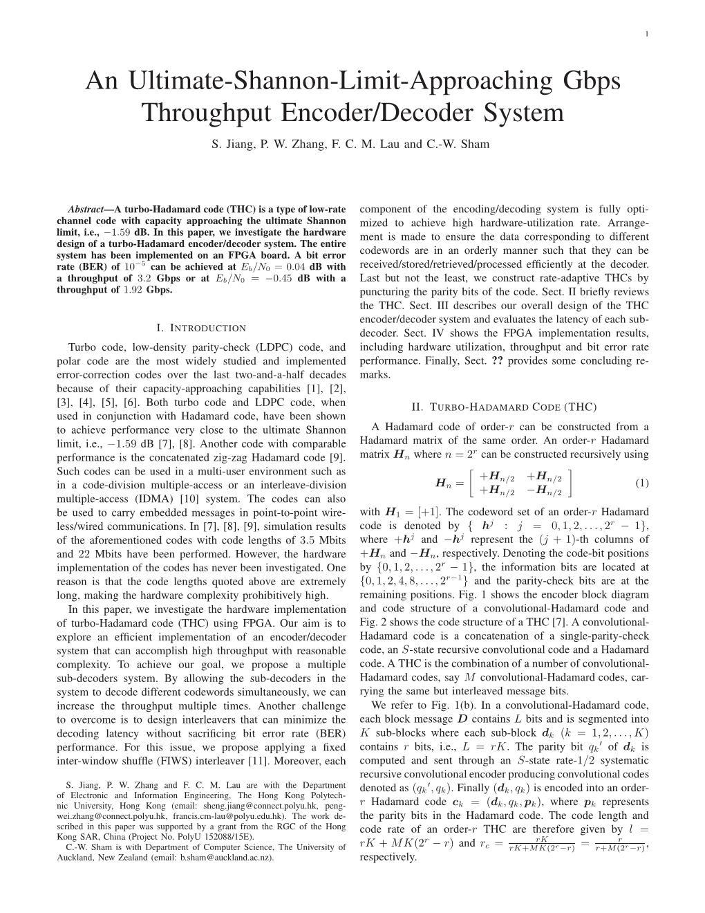 An Ultimate-Shannon-Limit-Approaching Gbps Throughput Encoder/Decoder System S