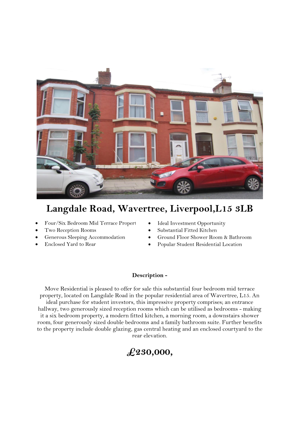 Langdale Road, Wavertree, Liverpool,L15 3LB £230,000