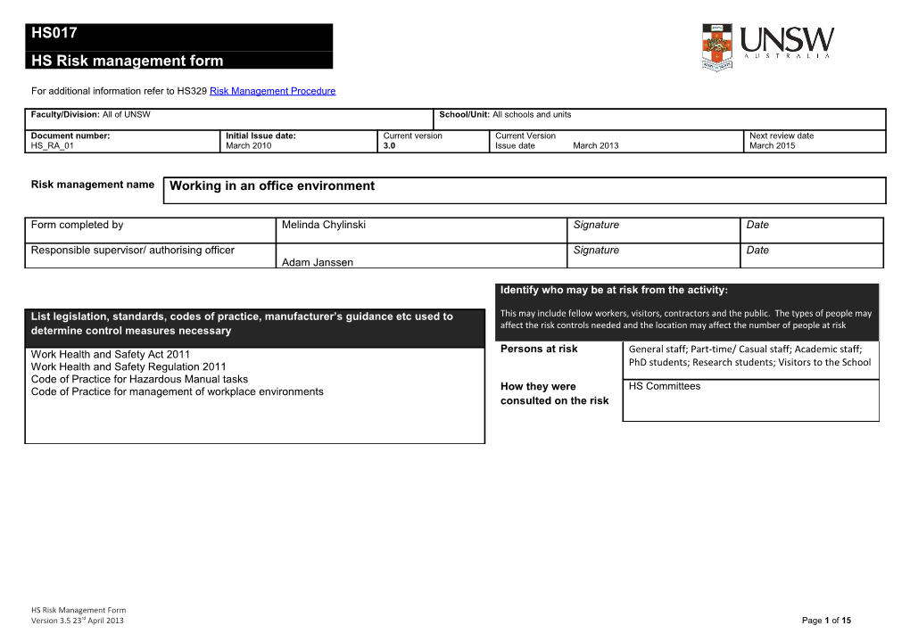 For Additional Information Refer to HS329 Risk Management Procedure