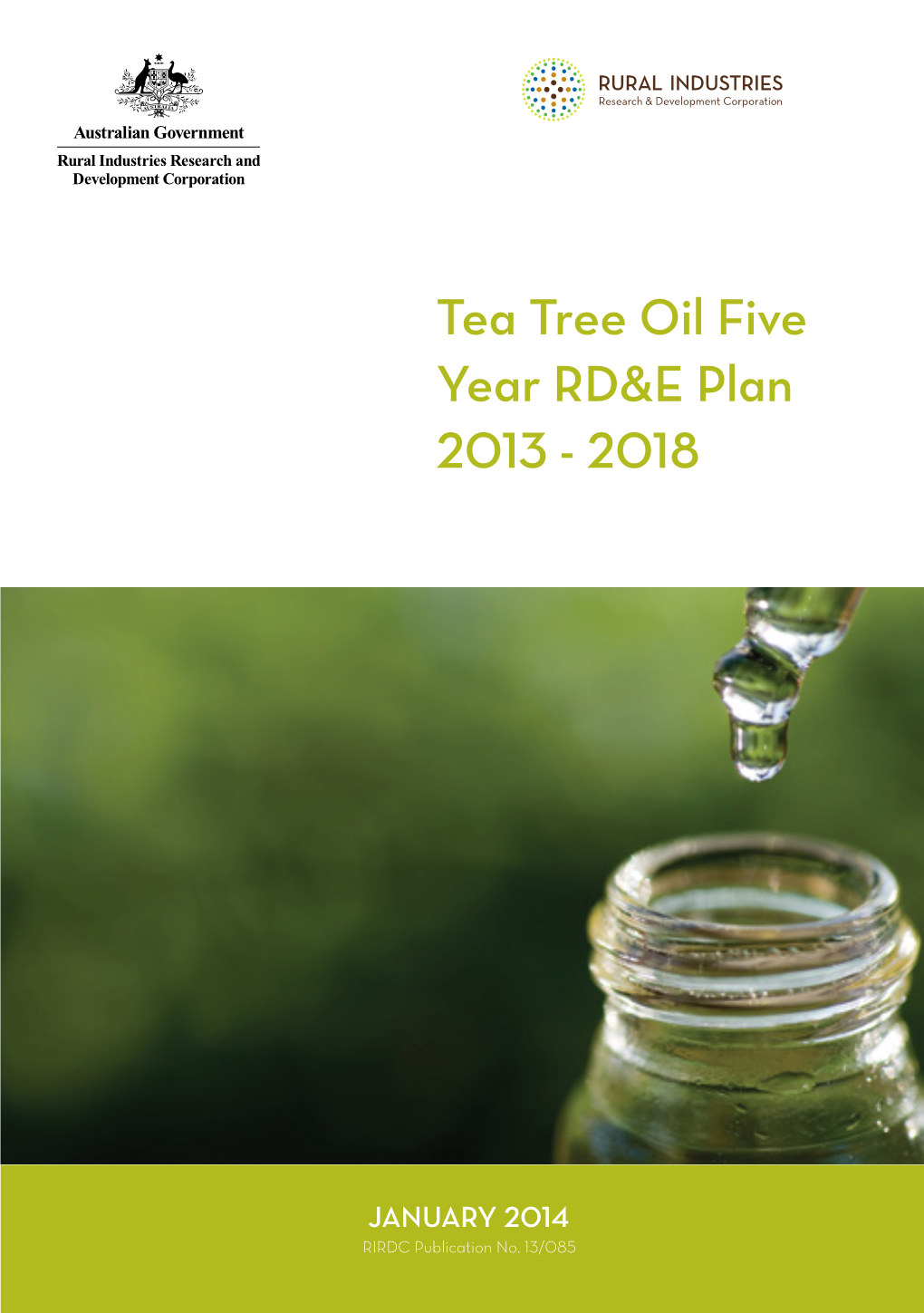 Tea Tree Oil Five Year RD&E Plan 2013