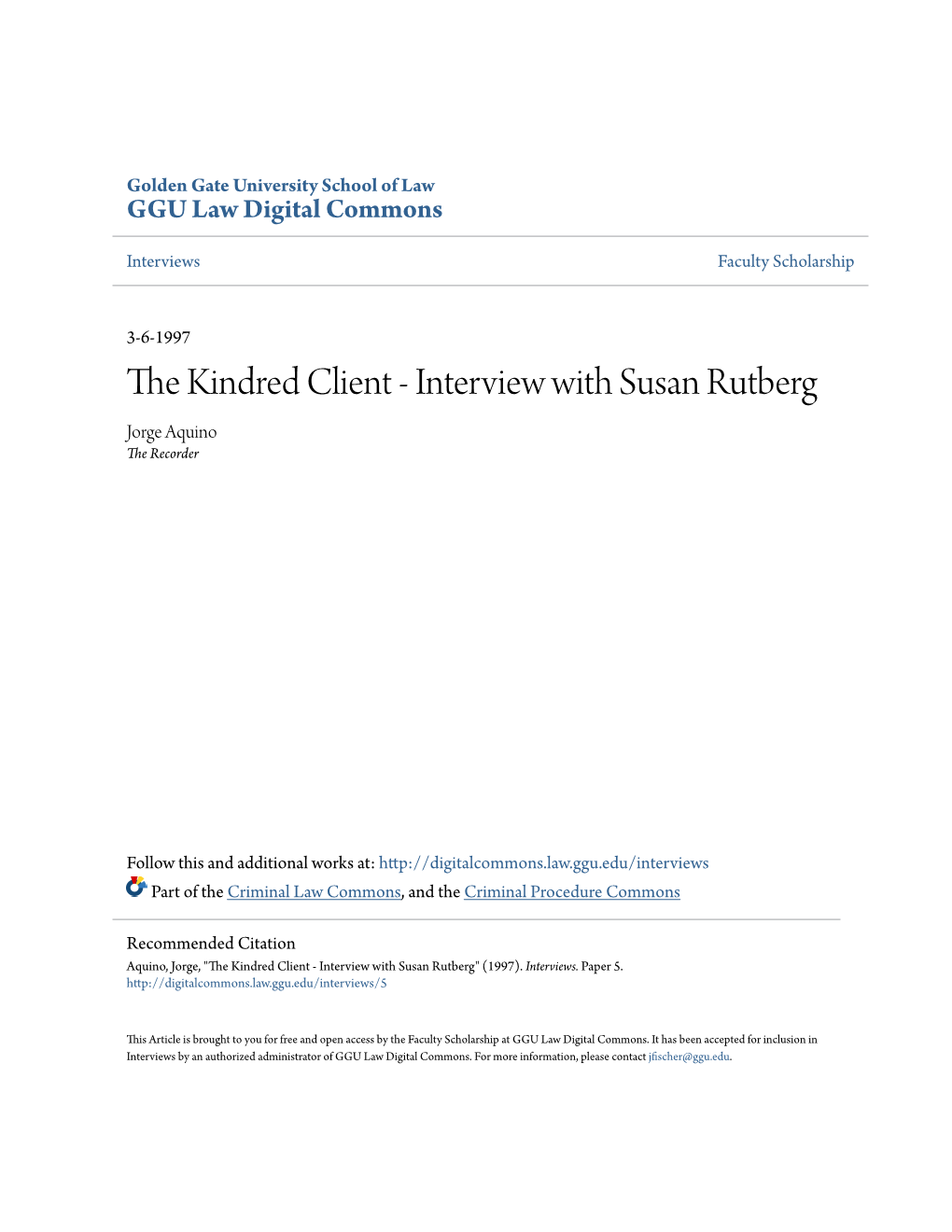 The Kindred Client - Interview with Susan Rutberg Jorge Aquino the Recorder