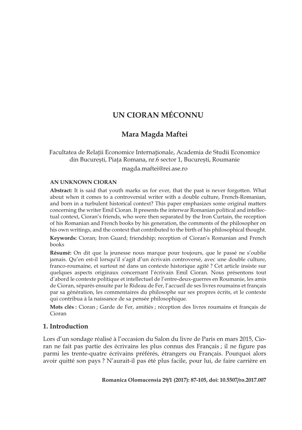 AN UNKNOWN CIORAN Abstract: It Is Said That Youth Marks Us for Ever, That the Past Is Never Forgotten