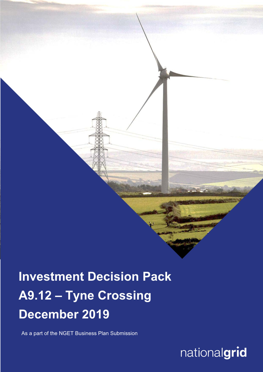Investment Decision Pack A9.12 – Tyne Crossing December 2019
