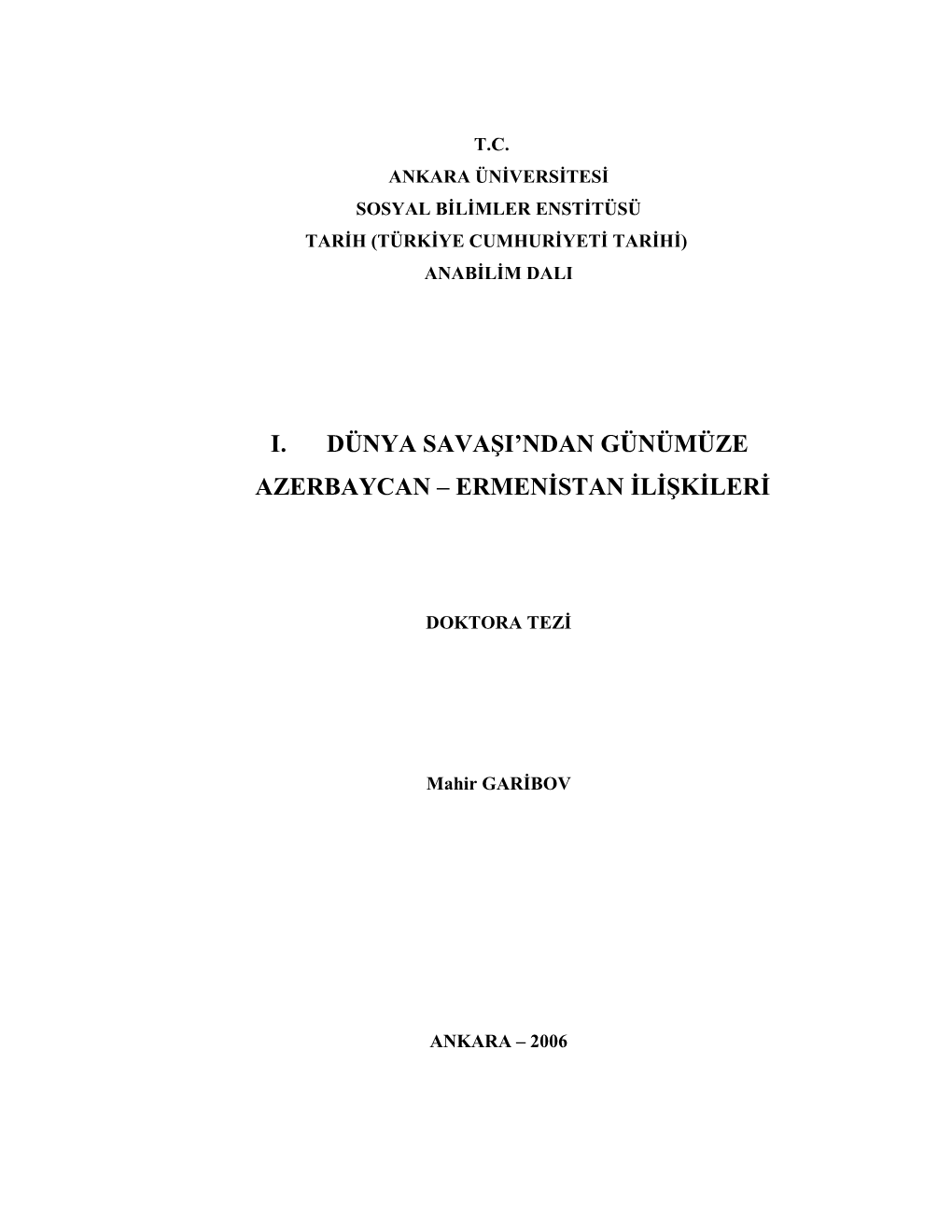 I. Dünya Savaşi'ndan Günümüze Azerbaycan – Ermenistan