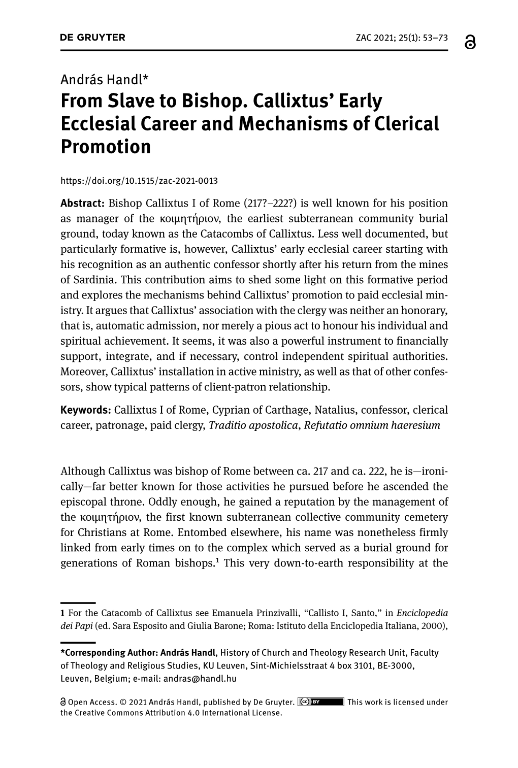 From Slave to Bishop. Callixtus' Early Ecclesial Career and Mechanisms