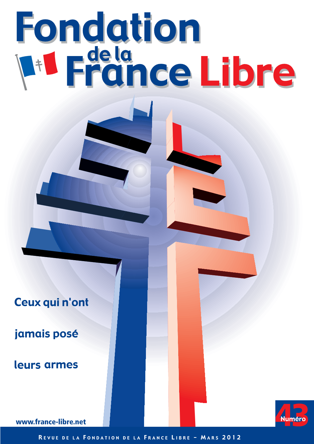 Revue De La Fondation De La France Libre N° 43