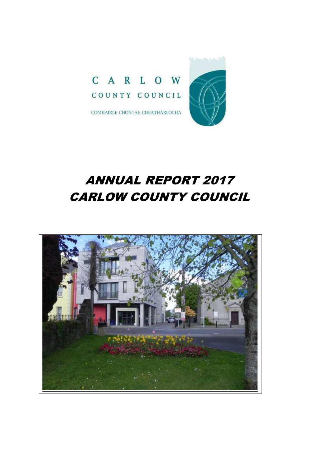 Annual Report 2017 Carlow County Council