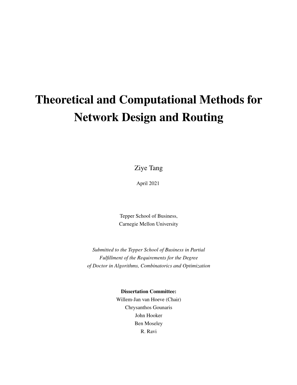 Theoretical and Computational Methods for Network Design and Routing