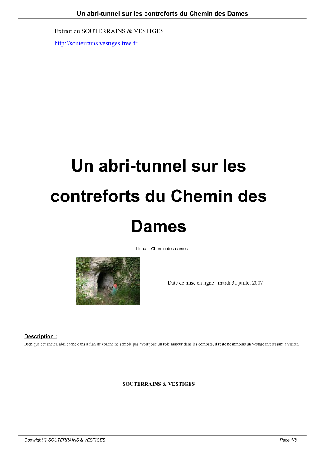 Un Abri-Tunnel Sur Les Contreforts Du Chemin Des Dames