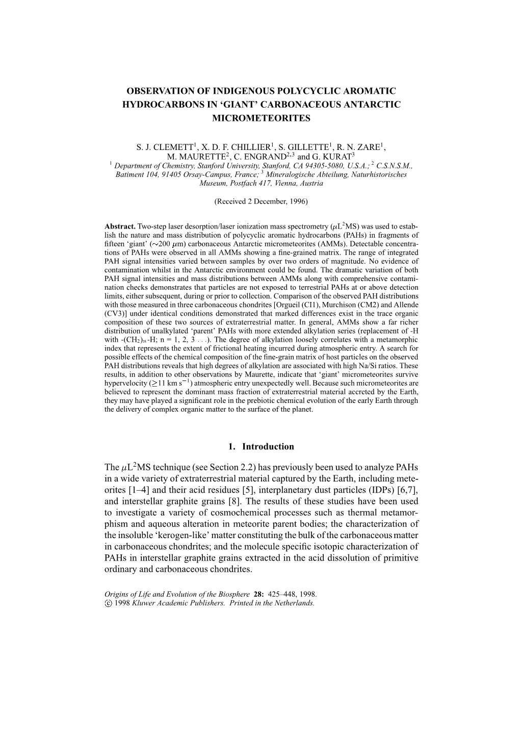 Observation of Indigenous Polycyclic Aromatic Hydrocarbons in ‘