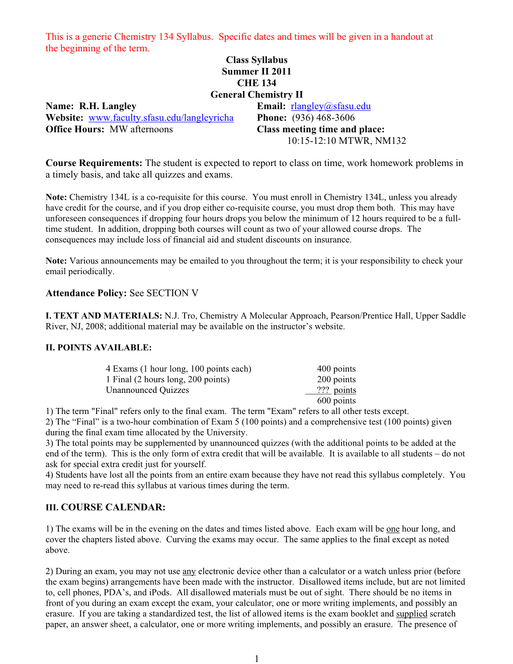 1 This Is a Generic Chemistry 134 Syllabus. Specific Dates and Times