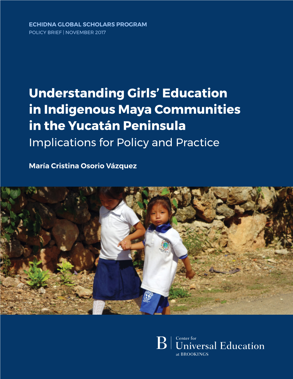 Understanding Girls' Education in Indigenous Maya Communities in the Yucatán Peninsula