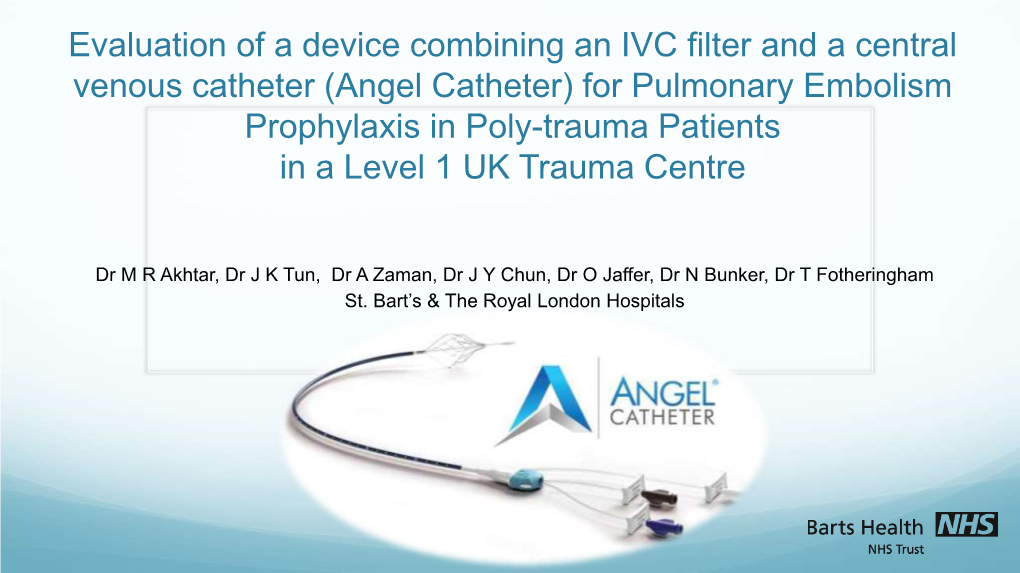 Evaluation of a Device Combining an IVC Filter and a Central