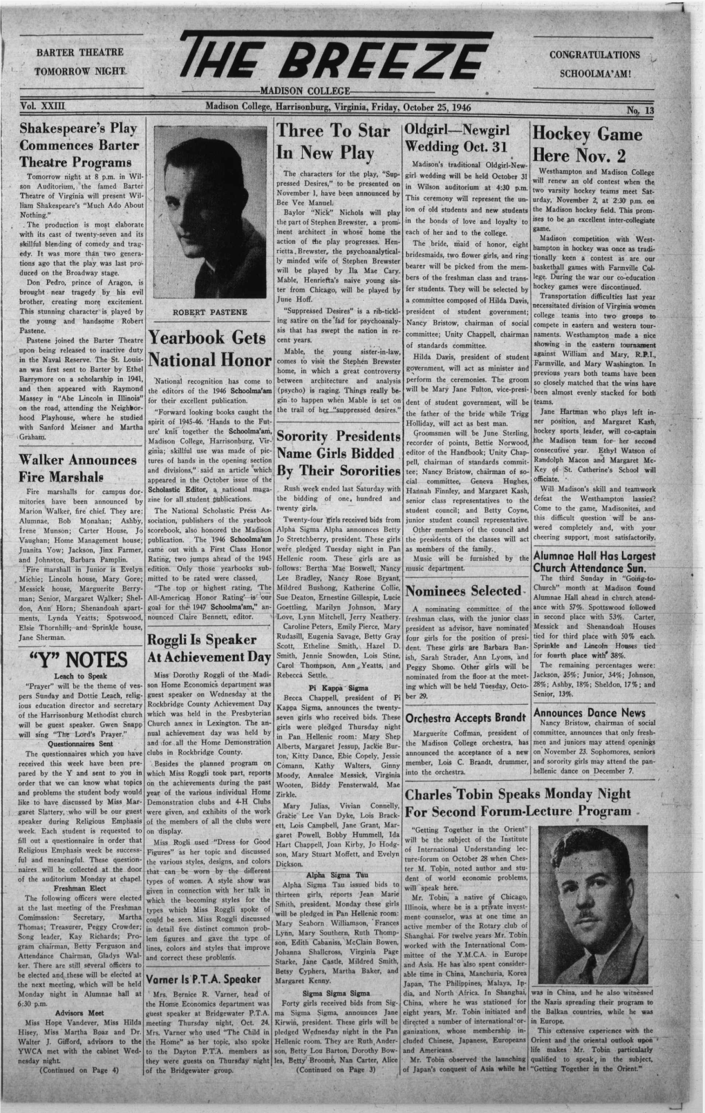 October 25, 1946 No, 13 Shakespeare's Play Three to Star Oldgirl—Newgirl Hockey Game Commences Barter in New Play Wedding Oct