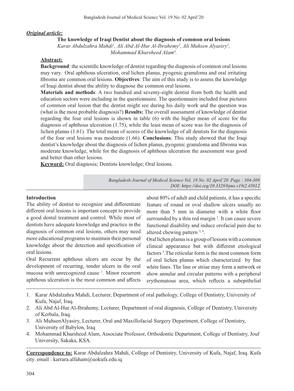 The Knowledge of Iraqi Dentist About the Diagnosis of Common Oral