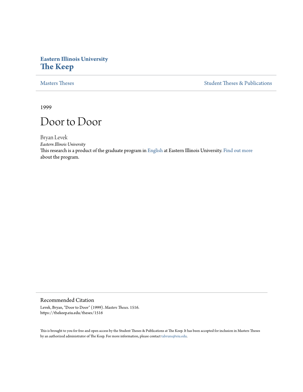 Door to Door Bryan Levek Eastern Illinois University This Research Is a Product of the Graduate Program in English at Eastern Illinois University