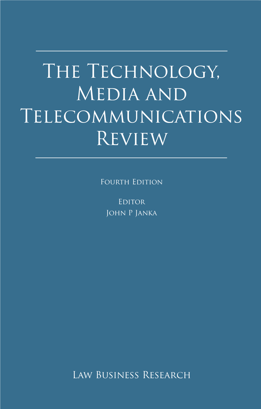 The Technology, Media and Telecommunications Review