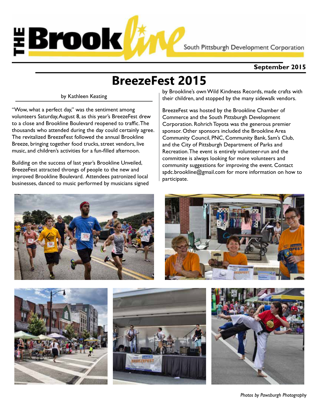 September 2015 Breezefest 2015 by Brookline’S Own Wild Kindness Records, Made Crafts with by Kathleen Keating Their Children, and Stopped by the Many Sidewalk Vendors