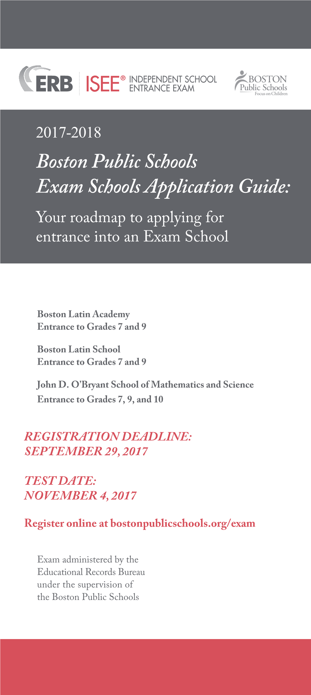 Boston Public Schools Exam Schools Application Guide: Your Roadmap to Applying for Entrance Into an Exam School