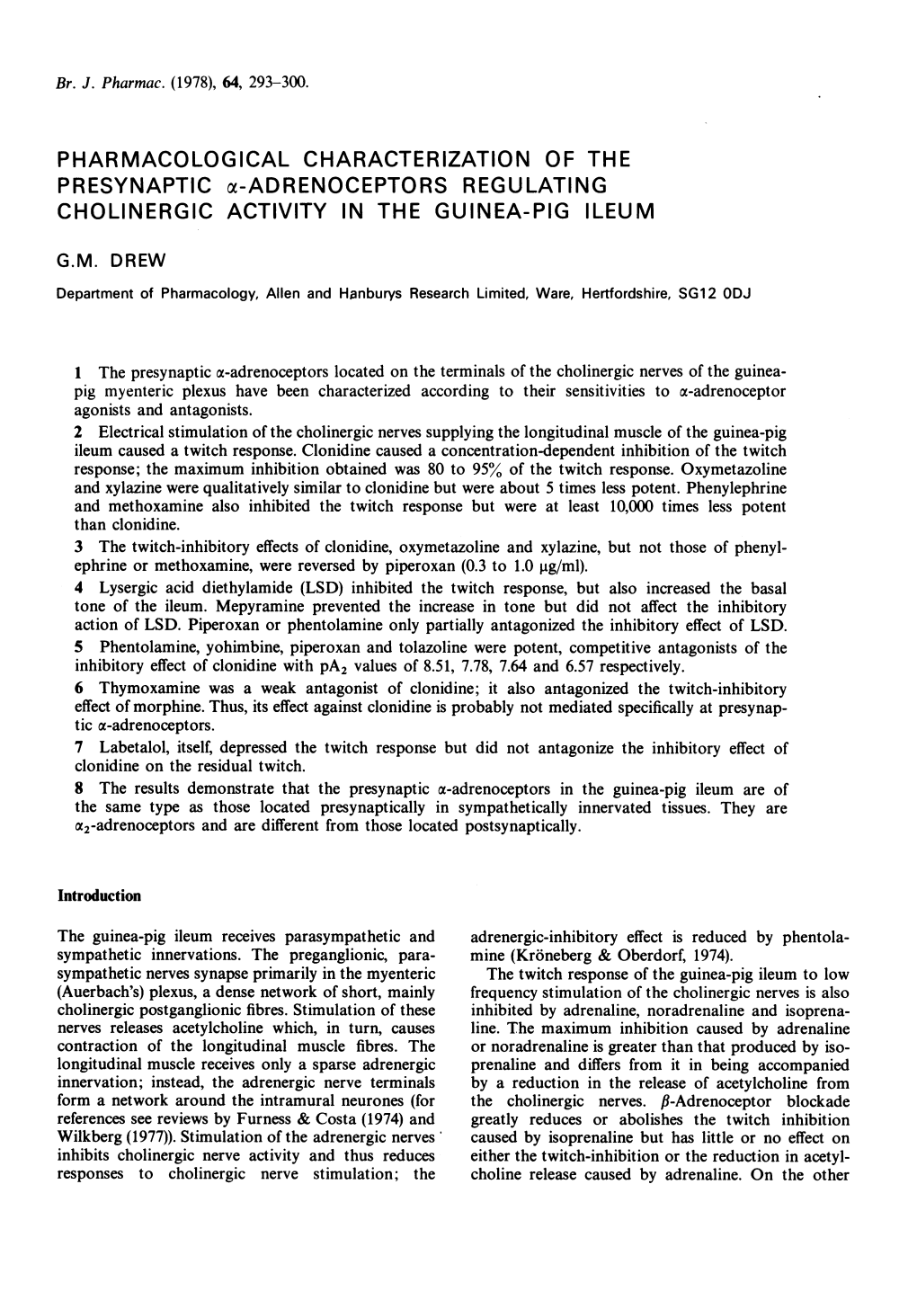 PRESYNAPTIC O-ADRENOCEPTORS REGULATING CHOLINERGIC ACTIVITY in the GUINEA-PIG ILEUM