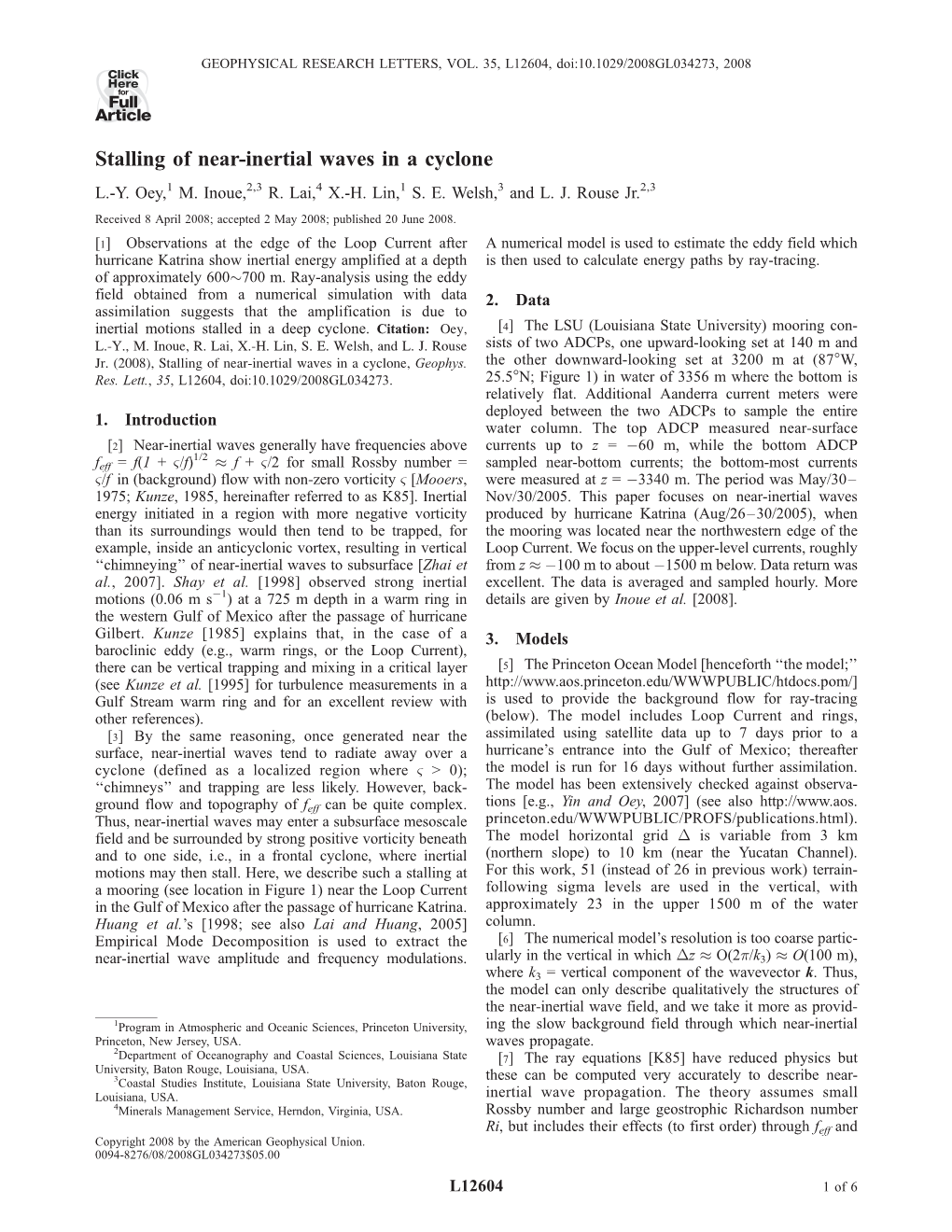 Stalling of Near-Inertial Waves in a Cyclone L.-Y