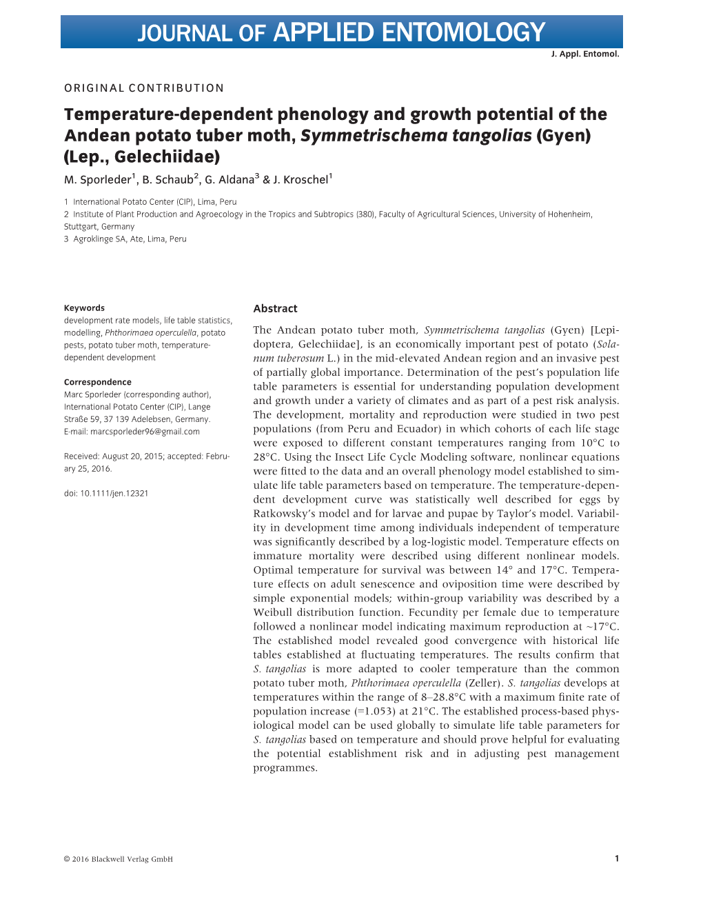 Temperature-Dependent Phenology and Growth Potential of the Andean Potato Tuber Moth, Symmetrischema Tangolias (Gyen) (Lep., Gelechiidae) M